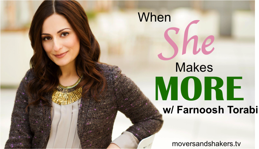 Farnoosh-Torabi-When-She-Makes-More-Movers-And-Shakers-Podcast-Interview-With-Rob-Wilson